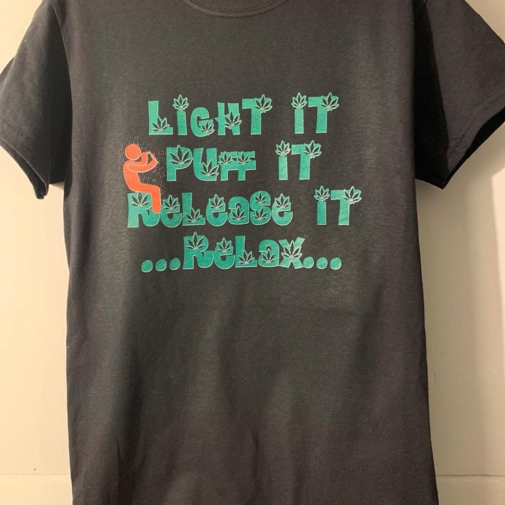 Light It! Puff It! Release It! RELAX! t-shirt - Sm